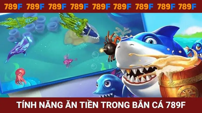 Tính năng ăn điểm trong sảnh game Bắn cá